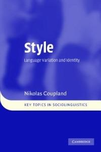 Style: Language Variation and Identity - Nikolas Coupland - cover