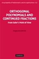Orthogonal Polynomials and Continued Fractions: From Euler's Point of View - Sergey Khrushchev - cover