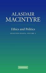 Ethics and Politics: Volume 2: Selected Essays