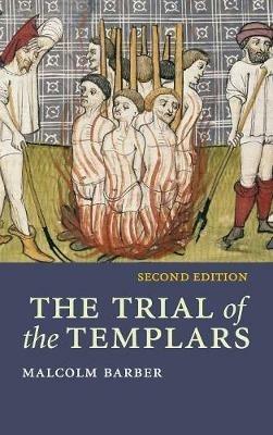 The Trial of the Templars - Malcolm Barber - cover