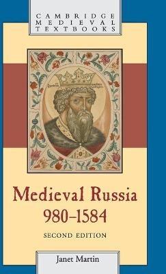 Medieval Russia, 980–1584 - Janet Martin - cover