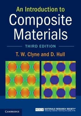 An Introduction to Composite Materials - T. W. Clyne,D. Hull - cover