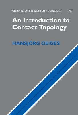 An Introduction to Contact Topology - Hansjörg Geiges - cover