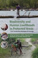 Biodiversity and Human Livelihoods in Protected Areas: Case Studies from the Malay Archipelago - cover