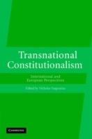 Transnational Constitutionalism: International and European Perspectives - cover