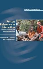 Person Reference in Interaction: Linguistic, Cultural and Social Perspectives
