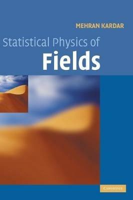 Statistical Physics of Fields - Mehran Kardar - cover