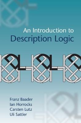 An Introduction to Description Logic - Franz Baader,Ian Horrocks,Carsten Lutz - cover
