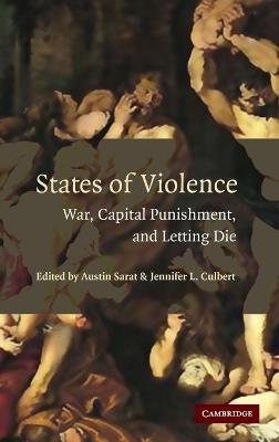 States of Violence: War, Capital Punishment, and Letting Die - cover