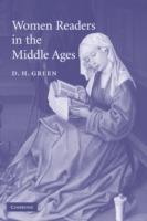 Women Readers in the Middle Ages - D. H. Green - cover