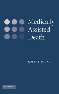 Medically Assisted Death - Robert Young - cover