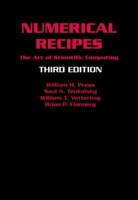 Numerical Recipes 3rd Edition: The Art of Scientific Computing - William H. Press,Saul A. Teukolsky,William T. Vetterling - cover