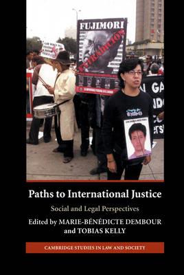 Paths to International Justice: Social and Legal Perspectives - cover