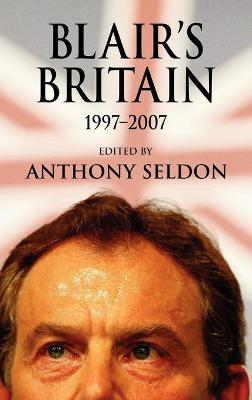Blair's Britain, 1997–2007 - cover