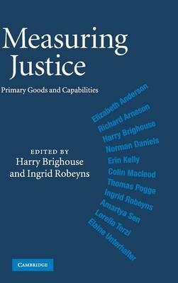 Measuring Justice: Primary Goods and Capabilities - cover