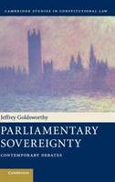 Parliamentary Sovereignty: Contemporary Debates - Jeffrey Goldsworthy - cover