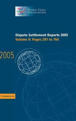 Dispute Settlement Reports 2005 - World Trade Organization - cover