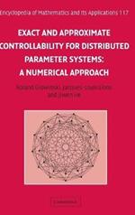 Exact and Approximate Controllability for Distributed Parameter Systems: A Numerical Approach
