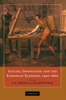 Guilds, Innovation and the European Economy, 1400–1800 - cover