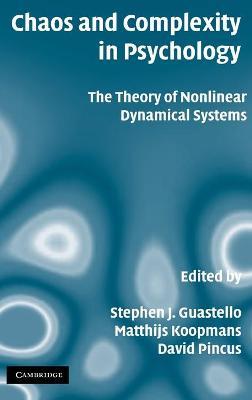 Chaos and Complexity in Psychology: The Theory of Nonlinear Dynamical Systems - cover