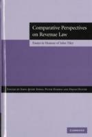 Comparative Perspectives on Revenue Law: Essays in Honour of John Tiley - cover