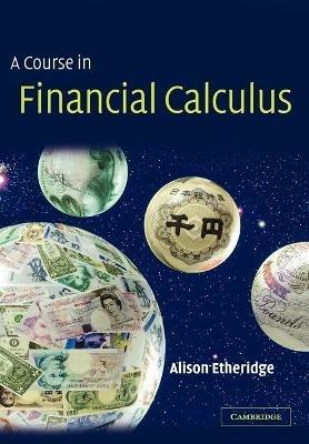 A Course in Financial Calculus - Alison Etheridge - cover