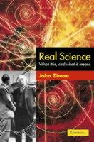 Real Science: What it Is and What it Means - John Ziman - cover