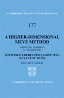 A Higher-Dimensional Sieve Method: With Procedures for Computing Sieve Functions - Harold G. Diamond,H. Halberstam,William F. Galway - cover