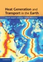 Heat Generation and Transport in the Earth - Claude Jaupart,Jean-Claude Mareschal - cover
