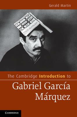 The Cambridge Introduction to Gabriel García Márquez - Gerald Martin - cover