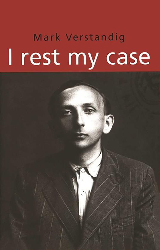 I Rest My Case