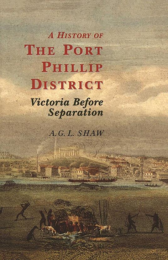 History Of The Port Phillip District