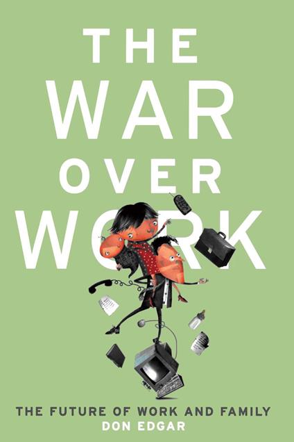 War Over Work