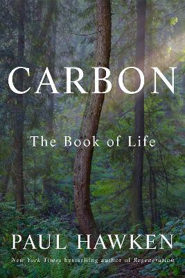 Carbon: The Book of Life - Paul Hawken - cover
