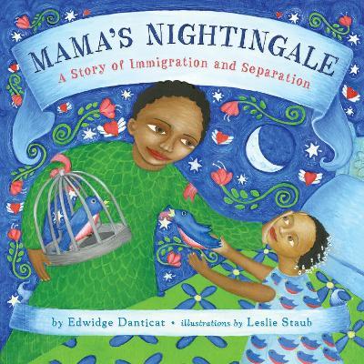 Mama's Nightingale: A Story of Immigration and Separation - Edwidge Danticat - cover