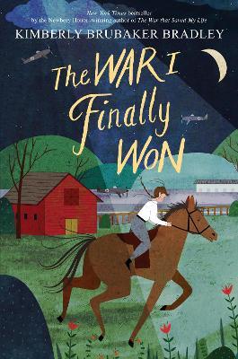The War I Finally Won - Kimberly Brubaker Bradley - cover