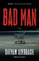 Bad Man - Dathan Auerbach - cover
