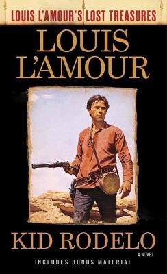 Kid Rodelo: A Novel - Louis L'amour - cover