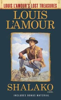 Shalako: A Novel - Louis L'Amour - cover