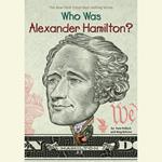 Who Was Alexander Hamilton?