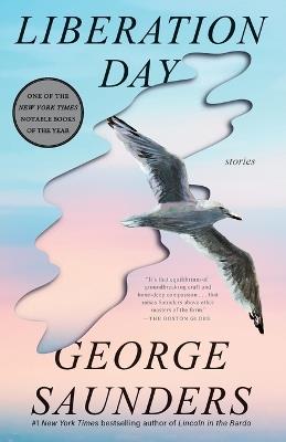 Liberation Day: Stories - George Saunders - cover