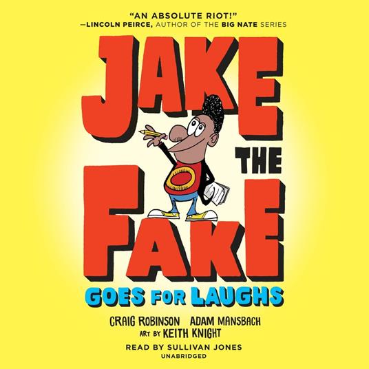 Jake the Fake Goes for Laughs