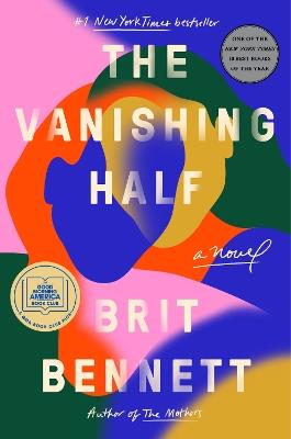 The Vanishing Half: A GMA Book Club Pick (A Novel) - Brit Bennett - cover