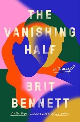 The Vanishing Half: A Novel - Brit Bennett - cover