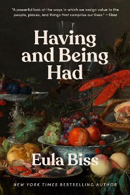 Having and Being Had - Eula Biss - cover