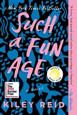 Such a Fun Age: Reese's Book Club - Kiley Reid - cover
