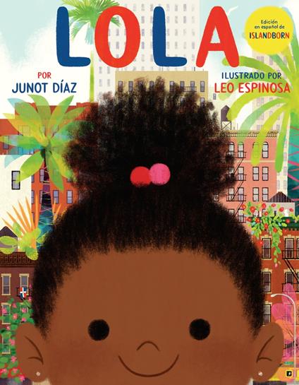 Lola - Junot Díaz,Leo Espinosa - ebook