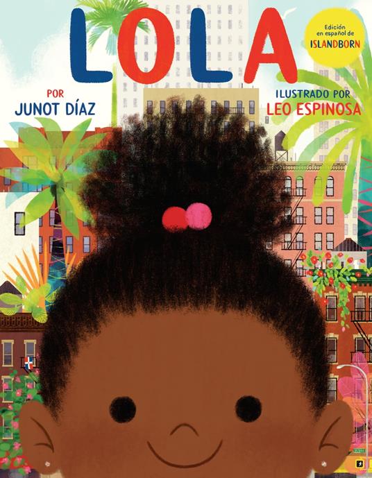 Lola - Junot Díaz,Leo Espinosa - ebook