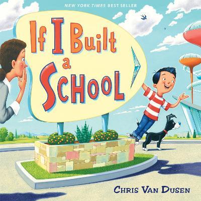 If I Built a School - Chris Van Dusen - cover