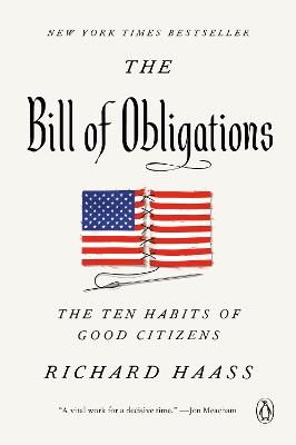 The Bill of Obligations: The Ten Habits of Good Citizens - Richard Haass - cover